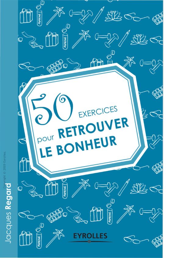 50 exercices pour retrouver le bonheur
