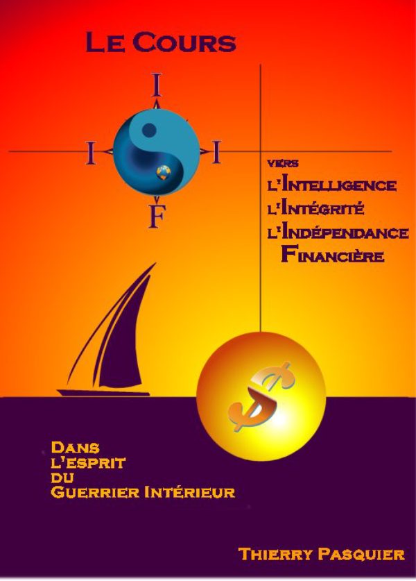 Couverture de Le cour ver lmintegrite ml independance financiere, et lminteligence