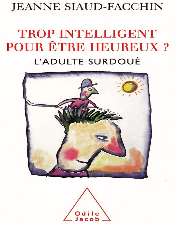 Couverture de Trop inteligent pour etre heureux