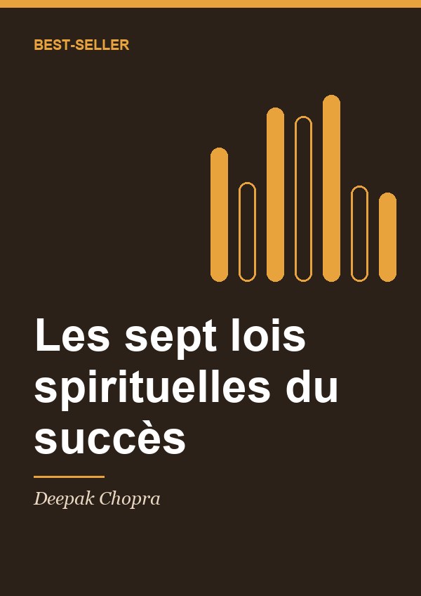 Les sept lois spirituelles du succès