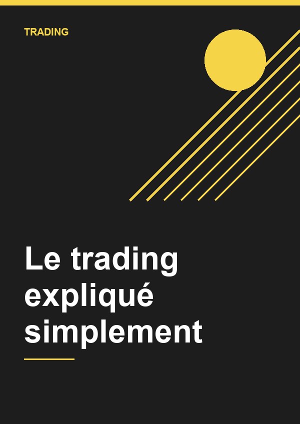 Couverture de Le trading expliqué simplement