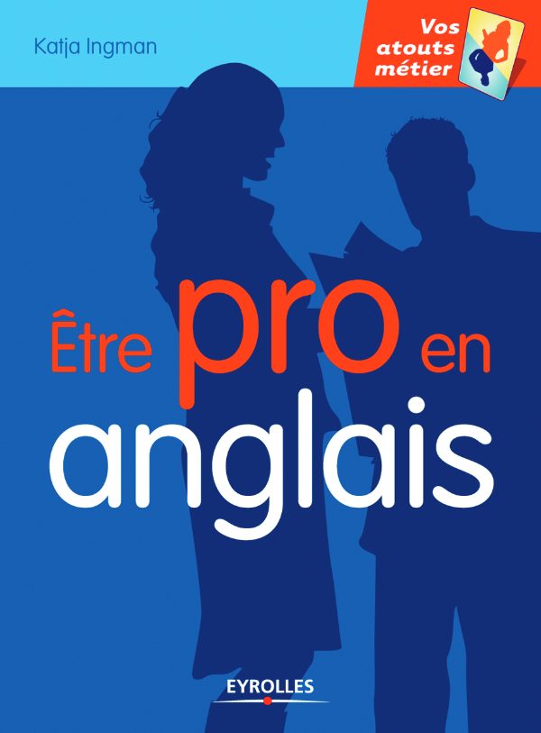 Être pro en anglais