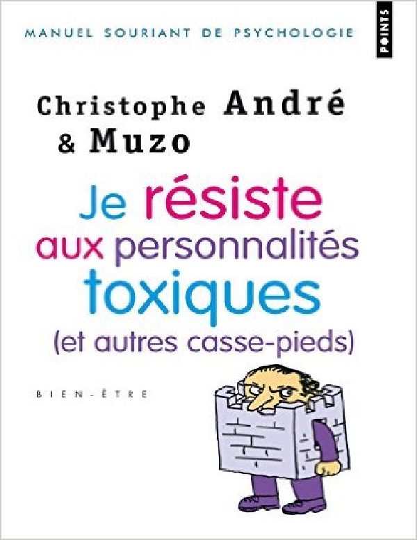 Resister au personne toxique