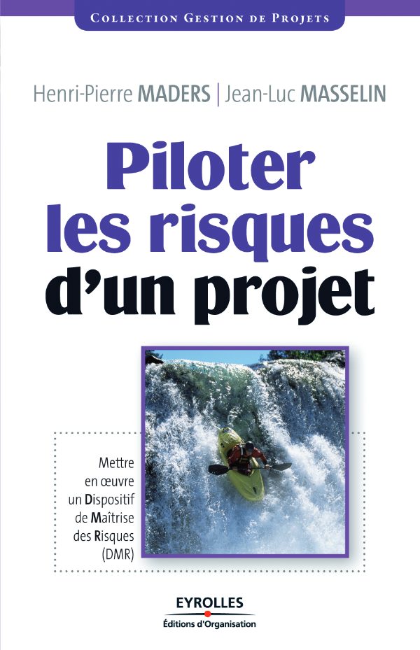 Couverture de Piloter les risaue d un projet