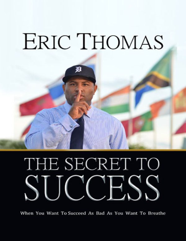 Couverture de The Secret to Success - Eric Thomas