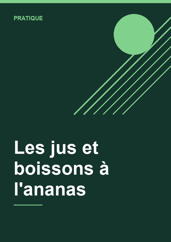 Couverture de Les jus et boissons à l'ananas