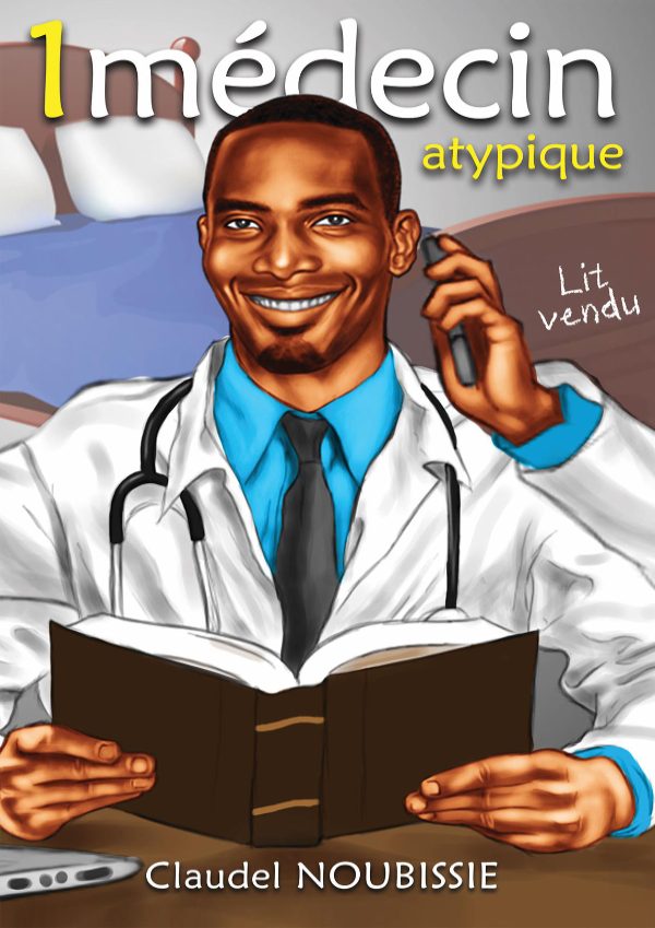 Couverture de Le médecin atypique Claudel noubissi